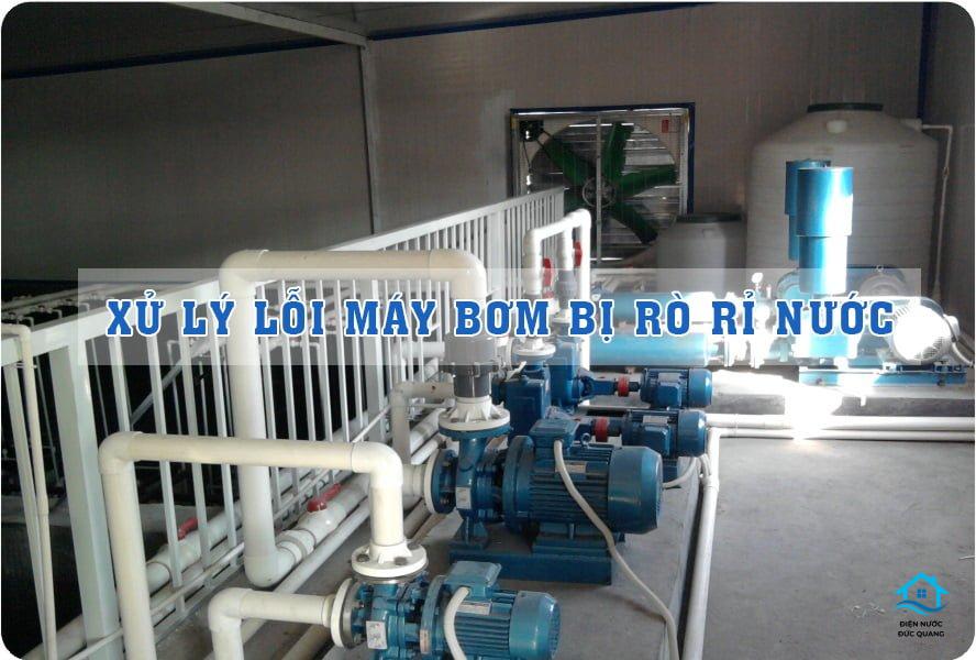 Máy bơm bị rò rỉ nước